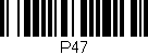 Código de barras (EAN, GTIN, SKU, ISBN): 'P47'