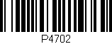 Código de barras (EAN, GTIN, SKU, ISBN): 'P4702'