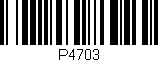 Código de barras (EAN, GTIN, SKU, ISBN): 'P4703'