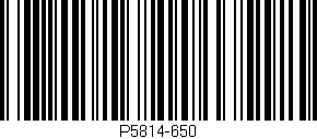 Código de barras (EAN, GTIN, SKU, ISBN): 'P5814-650'