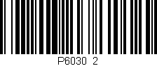 Código de barras (EAN, GTIN, SKU, ISBN): 'P6030/2'
