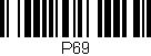 Código de barras (EAN, GTIN, SKU, ISBN): 'P69'