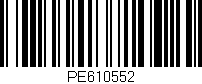 Código de barras (EAN, GTIN, SKU, ISBN): 'PE610552'