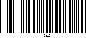 Código de barras (EAN, GTIN, SKU, ISBN): 'Pet-444'