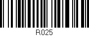 Código de barras (EAN, GTIN, SKU, ISBN): 'R025'