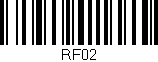 Código de barras (EAN, GTIN, SKU, ISBN): 'RF02'