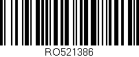 Código de barras (EAN, GTIN, SKU, ISBN): 'RO521386'