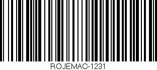 Código de barras (EAN, GTIN, SKU, ISBN): 'ROJEMAC-1231'