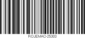 Código de barras (EAN, GTIN, SKU, ISBN): 'ROJEMAC-25303'