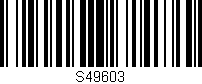 Código de barras (EAN, GTIN, SKU, ISBN): 'S49603'