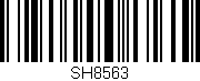 Código de barras (EAN, GTIN, SKU, ISBN): 'SH8563'