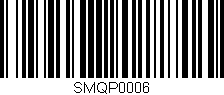 Código de barras (EAN, GTIN, SKU, ISBN): 'SMQP0006'