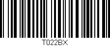 Código de barras (EAN, GTIN, SKU, ISBN): 'T022BX'