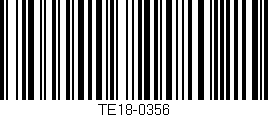 Código de barras (EAN, GTIN, SKU, ISBN): 'TE18-0356'