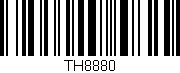 Código de barras (EAN, GTIN, SKU, ISBN): 'TH8880'