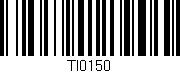 Código de barras (EAN, GTIN, SKU, ISBN): 'TI0150'