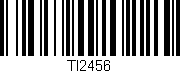 Código de barras (EAN, GTIN, SKU, ISBN): 'TI2456'