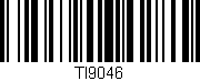 Código de barras (EAN, GTIN, SKU, ISBN): 'TI9046'