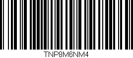 Código de barras (EAN, GTIN, SKU, ISBN): 'TNP8M6NM4'