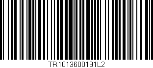 Código de barras (EAN, GTIN, SKU, ISBN): 'TR1013600191L2'
