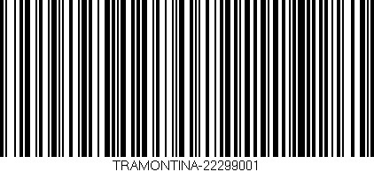 Código de barras (EAN, GTIN, SKU, ISBN): 'TRAMONTINA-22299001'