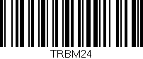 Código de barras (EAN, GTIN, SKU, ISBN): 'TRBM24'