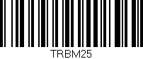 Código de barras (EAN, GTIN, SKU, ISBN): 'TRBM25'
