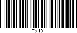 Código de barras (EAN, GTIN, SKU, ISBN): 'Tp-101'