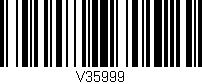 Código de barras (EAN, GTIN, SKU, ISBN): 'V35999'