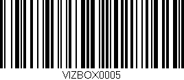 Código de barras (EAN, GTIN, SKU, ISBN): 'VIZBOX0005'