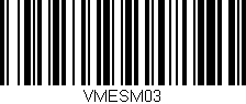 Código de barras (EAN, GTIN, SKU, ISBN): 'VMESM03'