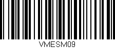 Código de barras (EAN, GTIN, SKU, ISBN): 'VMESM09'