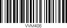 Código de barras (EAN, GTIN, SKU, ISBN): 'VVM406'
