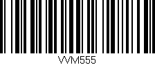 Código de barras (EAN, GTIN, SKU, ISBN): 'VVM555'