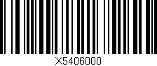 Código de barras (EAN, GTIN, SKU, ISBN): 'X5406000'
