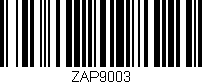 Código de barras (EAN, GTIN, SKU, ISBN): 'ZAP9003'