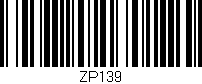 Código de barras (EAN, GTIN, SKU, ISBN): 'ZP139'
