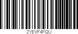 Código de barras (EAN, GTIN, SKU, ISBN): 'ZYEVF4FQU'