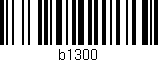 Código de barras (EAN, GTIN, SKU, ISBN): 'b1300'