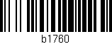 Código de barras (EAN, GTIN, SKU, ISBN): 'b1760'
