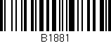 Código de barras (EAN, GTIN, SKU, ISBN): 'b1881'