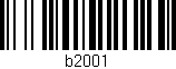 Código de barras (EAN, GTIN, SKU, ISBN): 'b2001'