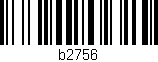 Código de barras (EAN, GTIN, SKU, ISBN): 'b2756'
