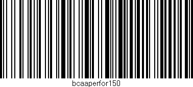 Código de barras (EAN, GTIN, SKU, ISBN): 'bcaaperfor150'