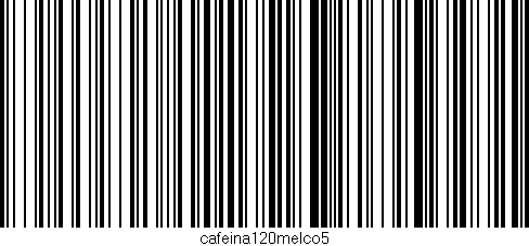 Código de barras (EAN, GTIN, SKU, ISBN): 'cafeina120melco5'