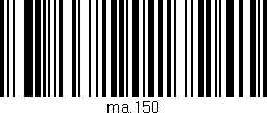 Código de barras (EAN, GTIN, SKU, ISBN): 'ma.150'