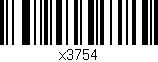 Código de barras (EAN, GTIN, SKU, ISBN): 'x3754'
