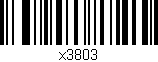Código de barras (EAN, GTIN, SKU, ISBN): 'x3803'