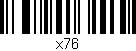 Código de barras (EAN, GTIN, SKU, ISBN): 'x76'