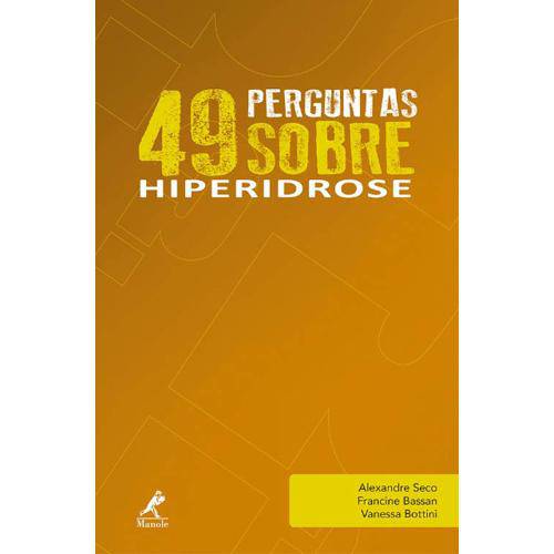 49 Perguntas Sobre Hiperidrose